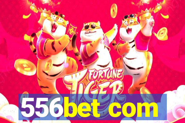 556bet com